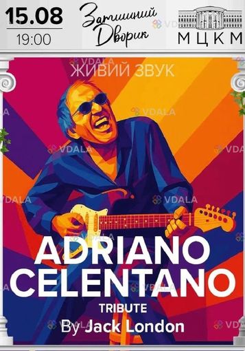 Adriano Celentano Tribute - VDALA.PRO