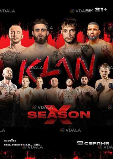 Вечір кулачних поєдинків klan fc: season X (вік: 21+) - VDALA.PRO