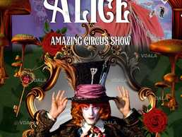 Невероятное цирковое шоу Alice - VDALA.PRO