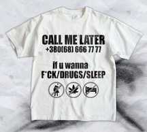 Call me later tee(номер ваш) S-XXL opium y2k - VDALA.PRO